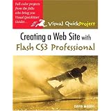Creating a Web Site with Flash CS3 Professional: Visual QuickProject Guide
