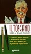 Il Toscano. Guida al sigaro italiano