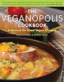 The Veganopolis Cookbook: A Manual for Great Vegan Cooking