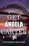 Get Angela Carter - A Radio Play with werewolves, witches gangsters and booksellers
