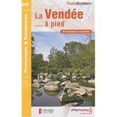 La Vend�e... � pied : 36 promenades & randonn�es