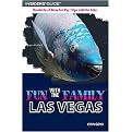 Insiders' Guide Fun With the Family Las Vegas (Fun With the Family in Las Vegas) (Paperback)
