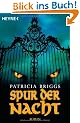 Spur der Nacht: Mercy Thompson 3 - Roman