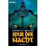Spur der Nachtvon "Patricia Briggs"