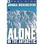 Admiral Richard Byrd: Alone in the Antarctic (Sterling Point Books)