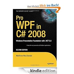 Pro WPF in C# 2008: Windows Presentation Foundation with .NET 3.5 (Books for Professionals by Professionals)