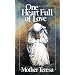 One Heart Full of Love: Mother Teresa