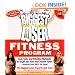 The Biggest Loser Fitness Program: Fast, Safe, and Effective Workouts to Target and Tone Your Trouble Spots--Adapted from NBC's Hit Show!