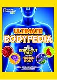 Ultimate body-pedia : an amazing inside-out tour of the human body