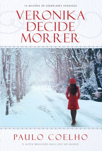 Veronika Decide Morrer - Edicao 2012 (Em Portugues do Brasil)