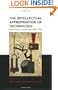The Intellectual Appropriation of Technology: Discourses on Modernity, 1900-1939