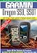 Garmin Getting the Most From Your GPS: Oregon 550, 550T