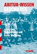 Imperialismus und Erster Weltkrieg. Abitur-Wissen Geschichte: F�r G8