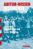 Imperialismus und Erster Weltkrieg - Abitur-Wissen Geschichte: F&uuml;r G8 - Dr. Karlheinz Wagner, Dr. Johannes Werner