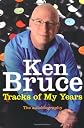 The Tracks of My Years: The Autobiography