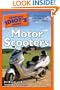 The Complete Idiot's Guide to Motor Scooters