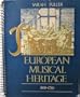 The European Musical Heritage, 800-1750.