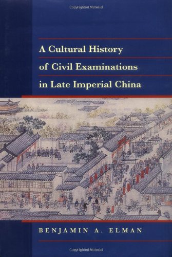 a cultural history of civil examinations in late imperial china philip e lilienthal book