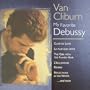 Van Cliburn - My Favorite Debussy