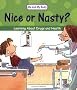 Nice or Nasty?: Learning About Drugs and Your Health (Me And My Body)