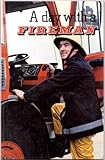 A day with a fireman