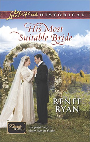 His Most Suitable Bride (Charity House Book 8)
