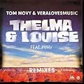 Thelma & Louise (Remixes)