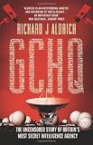 GCHQ : the uncensored story of Britain's most secret intelligence agency