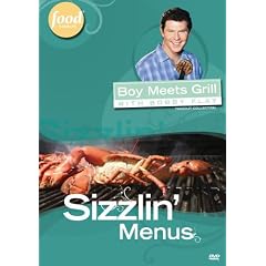 Boy Meets Grill with Bobby Flay - Sizzlin' Menus
