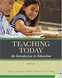 Teaching Today: An Introduction to Education (Book alone) (8th Edition)