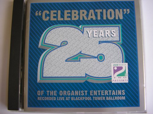 CD-Charts  Music : Celebration 25 years of the organist entertains