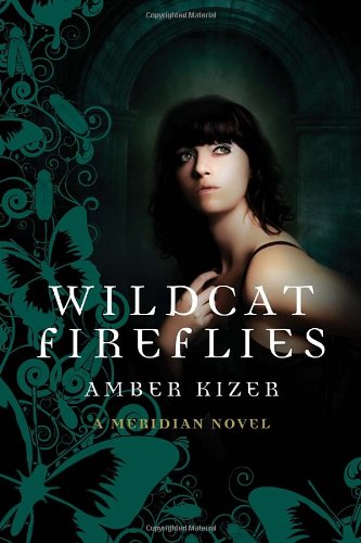 Wildcat Fireflies: A Meridian Novel