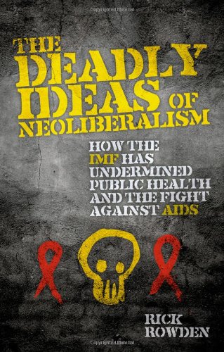 Huge save onwhat are the treatment for hiv The Deadly Ideas of Neoliberalism: How the IMF has Undermined Public Health and the Fight Against AIDS