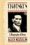 Vygotsky's Psychology: A Biography of Ideas