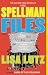 The Spellman Files: A Novel by Lisa Lutz