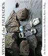 Stones of the Palisades: An Archaic Man Returns to the Hudson River Valley. 2008