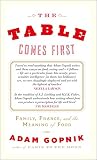 The table comes first : family, France, and the meaning of food