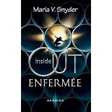 Inside Out - Enferm�epar Maria V. Snyder