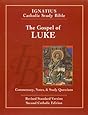 The Gospel of Luke (2nd Ed.): Ignatius Catholic Study Bible