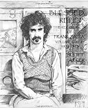 Blessed Relief: The Recordings Of FRANK ZAPPA Volume Three 1972-1973 (Volume 3)