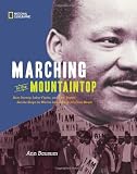 Marching to the Mountaintop: How Poverty, Labor Fights and Civil Rights Set the Stage for Martin Luther King JR