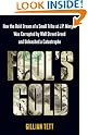 Fool's Gold: How...