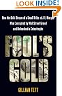 Fool's Gold: How...