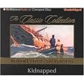 Kidnapped (The Classic Collection) (Classic Collection (Grand Haven, Mich.).) (Unabridged) (Compact Disc)