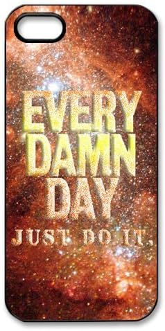 Treasure Design Just Do It Iphone 5 Best Case Every Damn Day