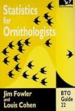 Statistics for Ornithologists (BTO Guide) (BTO Guides)