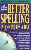 Better Spelling in 30 Minutes a Day (Better English Series)