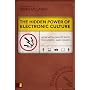 The Hidden Power of Electronic Culture: How Media Shapes Faith, the Gospel, and Church