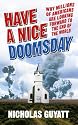 Have a Nice Doomsday: Why Millions of Americans Are Looking Forward to the End of the World