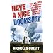 Have a Nice Doomsday: Why Millions of Americans are Looking Forward to the End of the World: Why Millions of Americans Are Looking Forward to the End of the World